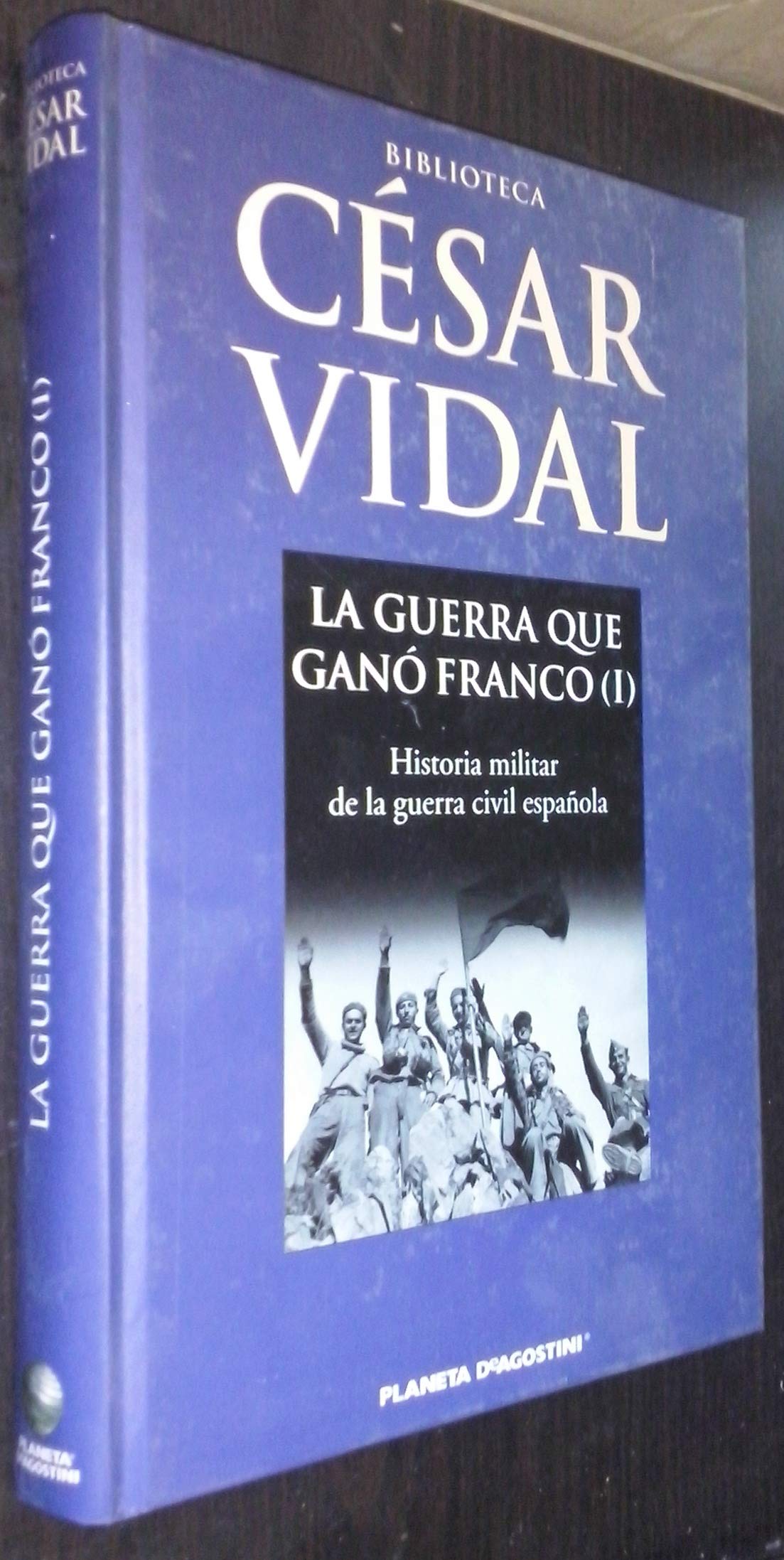 La Guerra Que Ganó Franco I