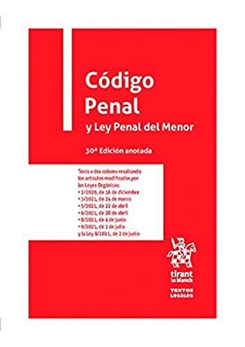 Código Penal y Ley Penal del Menor 30ª Edición anotada