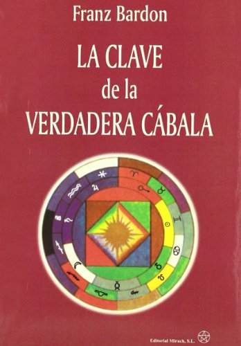La Clave de la verdadera Cábala (ALQUIMICA)
