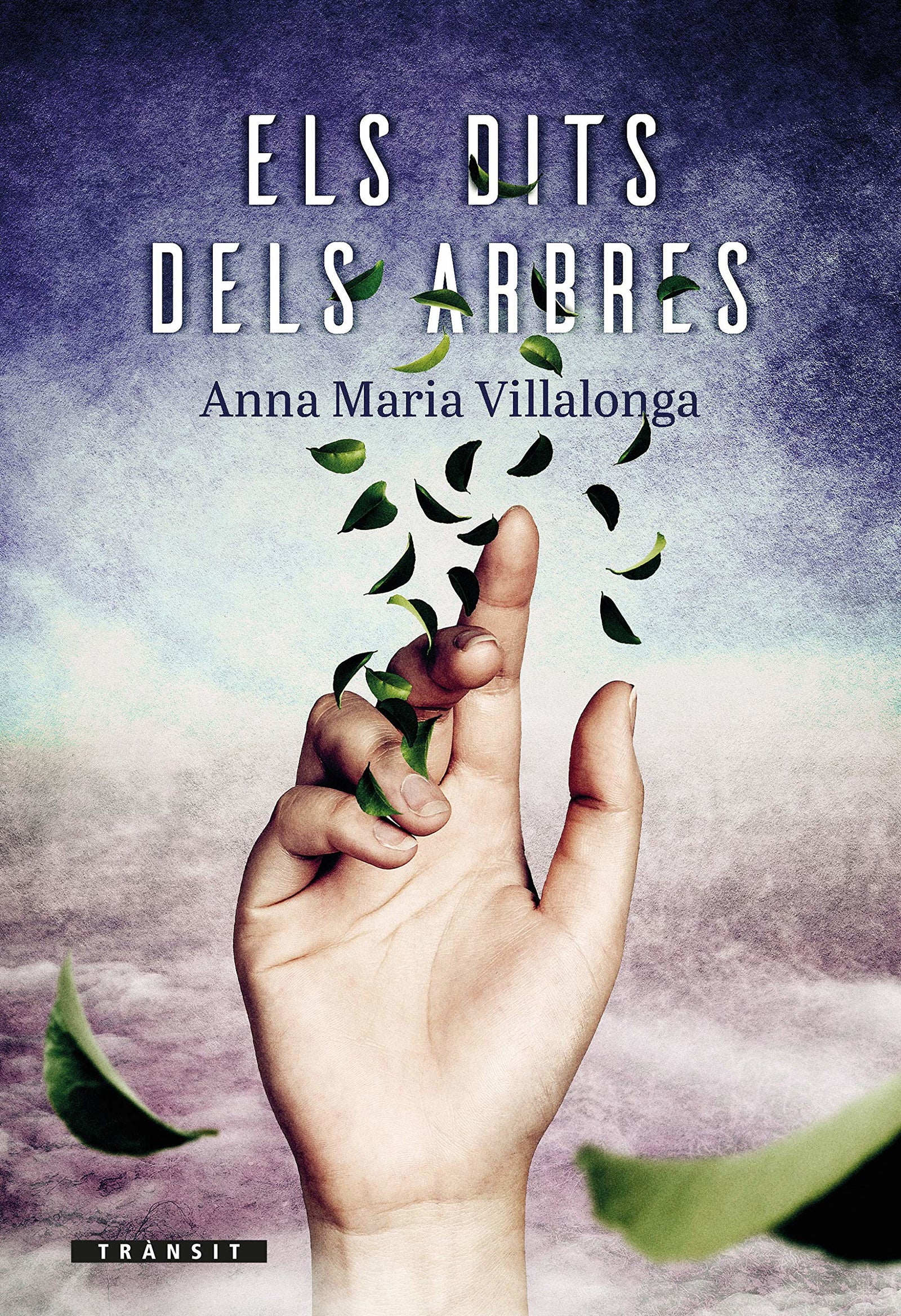 Els dits dels arbres: 18 (Trànsit)
