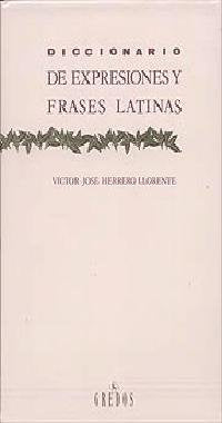Diccionario expresiones y frases latinas: 902 (DICCIONARIOS)