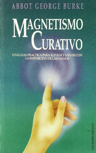 MAGNETISMO CURATIVO-GUIA PRACTICA (SIN COLECCION)
