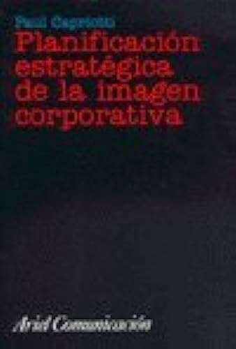 Planificacion estrategica de la imagen corporativa