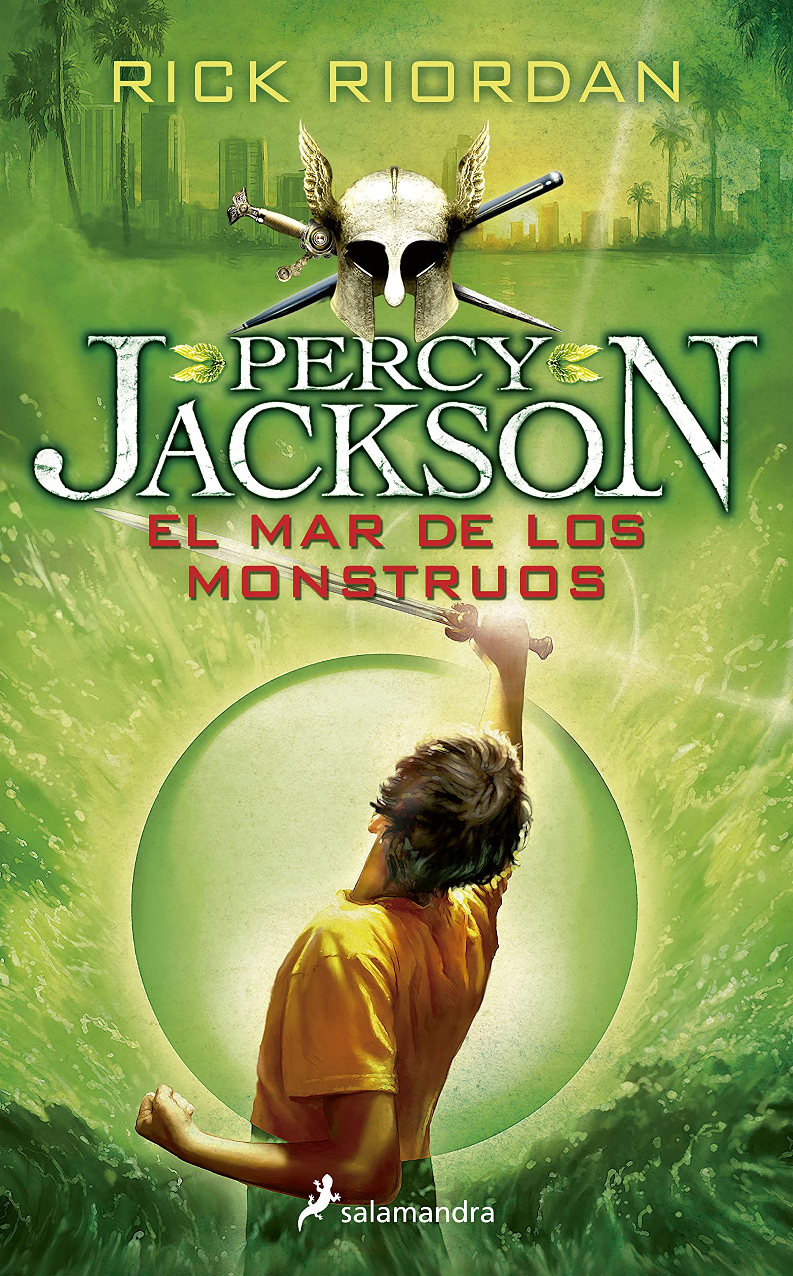 El mar de los monstruos (Percy Jackson y los dioses del Olimpo 2): . (Colección Salamandra Juvenil)