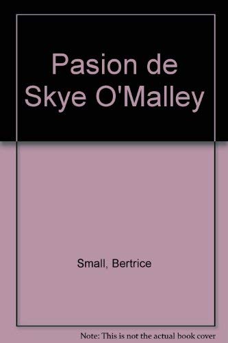 La pasion de skye O'Malley (Istorio Barregarriak)