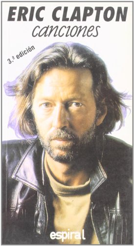Canciones de Eric Clapton: 153 (Espiral / Canciones)