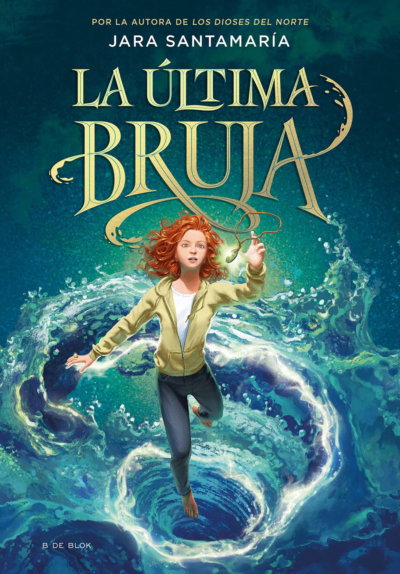 La última bruja 1 - La última bruja (Aventuras y fantasía)