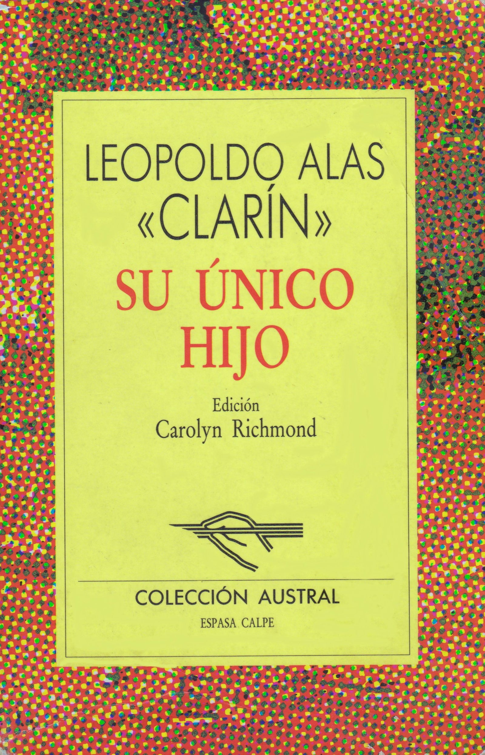 SU UNICO HIJO (SIN COLECCION)