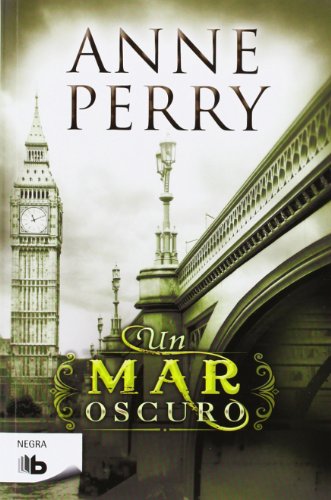 Un mar oscuro (Detective William Monk 18)