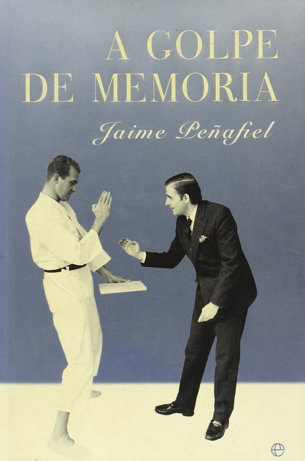 A Golpe de Memoria (Biografías y memorias)