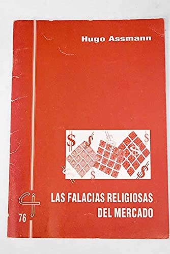 Las falacias religiosas del Mercado