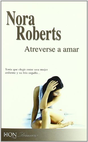 Atreverse a amar (Diamante (harlequin))
