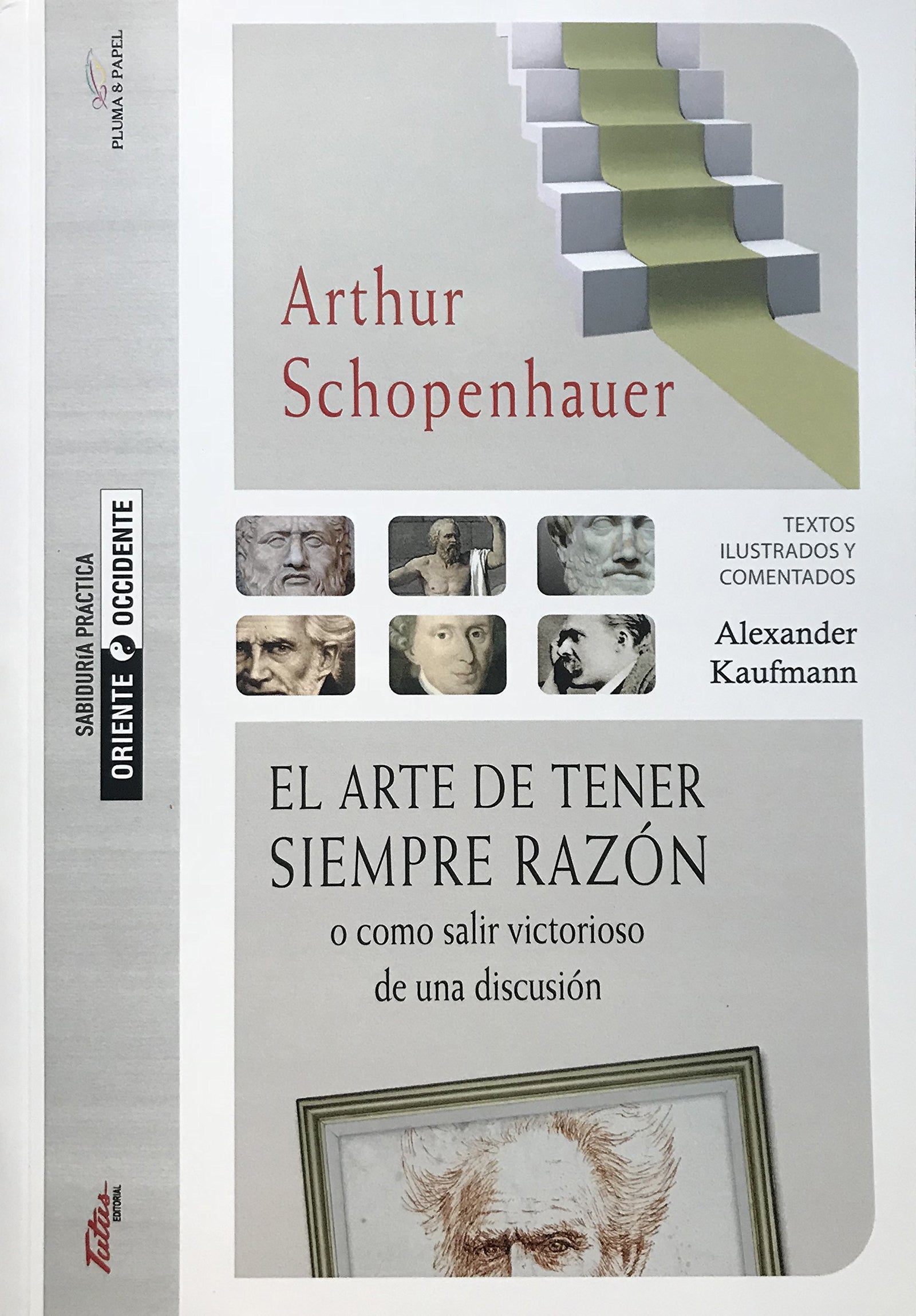 EL ARTE DE TENER SIEMPRE RAZON