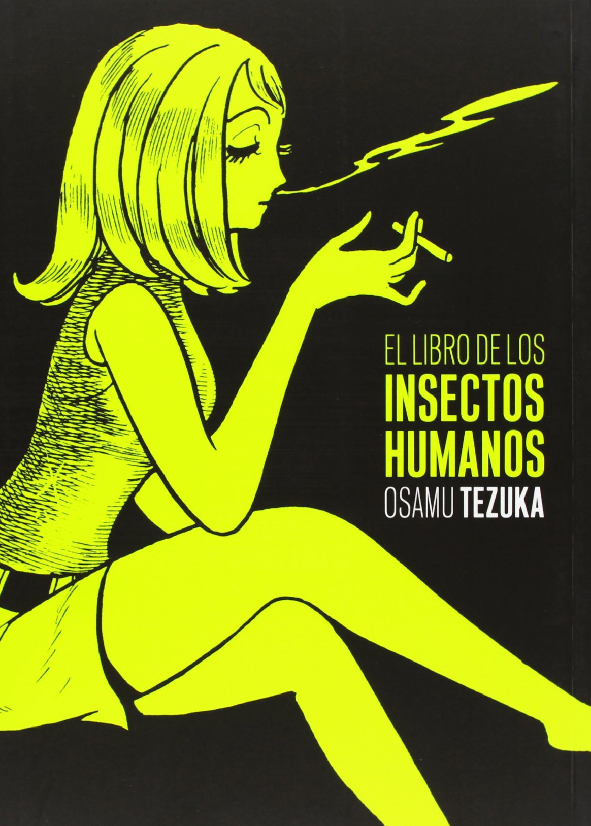 El Libro De Los Insectos Humanos (Sillón Orejero)
