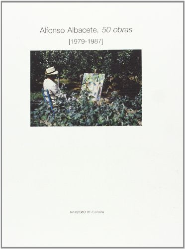 Alfonso Albacete, 50 obras (1979-1987)