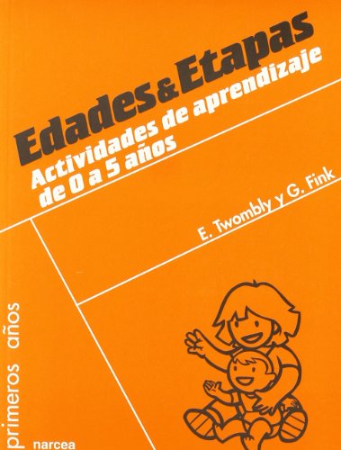 edades & etapas. Actividades Aprend.0/5 años: Actividades de aprendizaje para 0-5 años: 61 (Primeros Años)