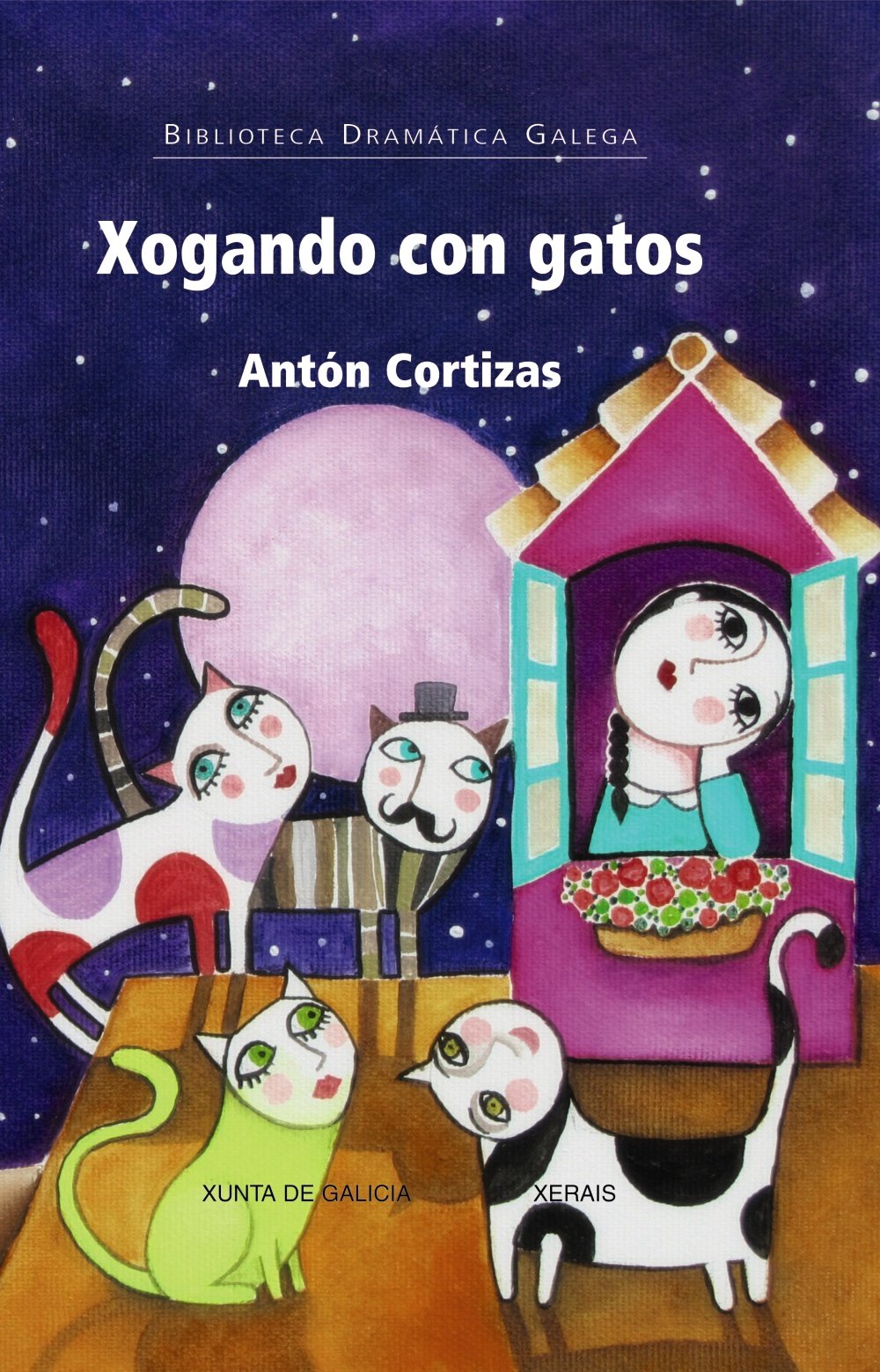 Xogando con gatos (EDICIÓN LITERARIA - TEATRO - Biblioteca Dramática Galega)
