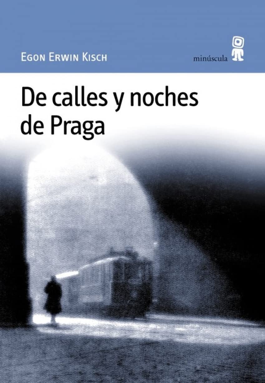 De calles y noches de Praga: 5 (Paisajes narrados)