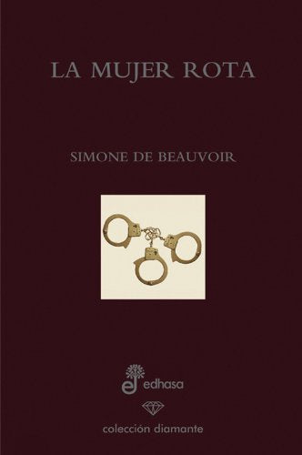 La mujer rota (ed. especial 60 aniversario) (Diamante)