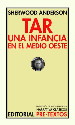 Tar: Una infancia en el Medio Oeste: 44 (Narrativa Clásicos)