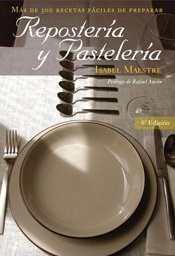 Repostería y pastelería (PRACTICOS ESPASA)