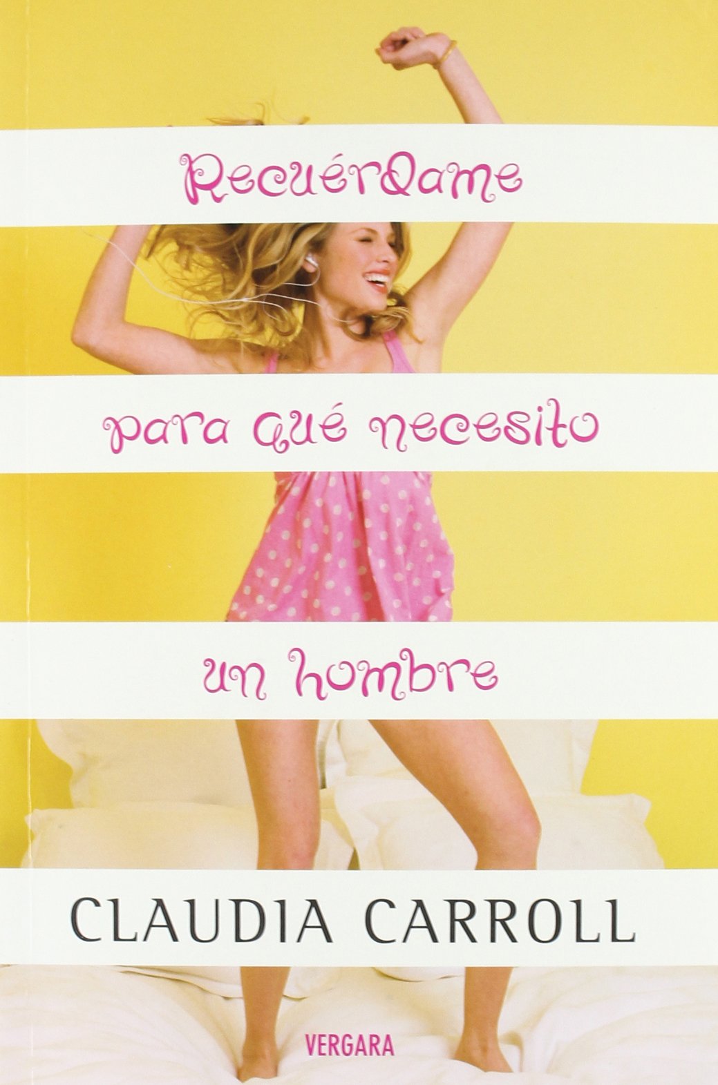 RECUERDAME PARA QUE NECESITO UN HOMBRE