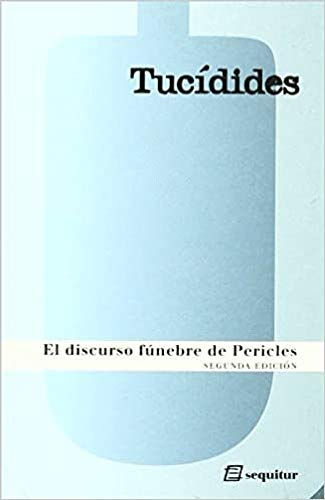 Discurso Funebre De Pericles 2ｦed: edición limitada (CLASICOS)