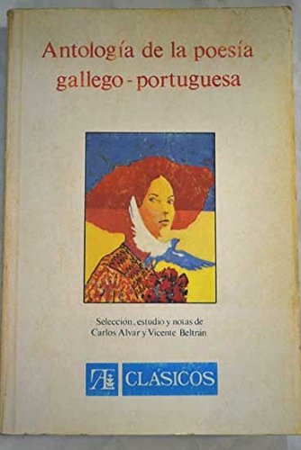 Antol.poesía gallego-portuguesa (Fuera de colección Out of series)