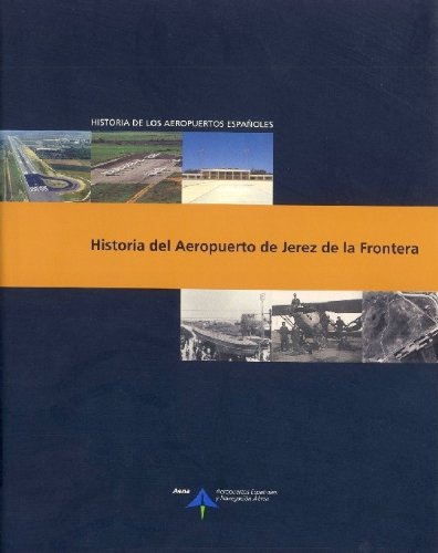 Historia del Aeropuerto de Jerez de la Frontera (Historia de los aeropuertos españoles)