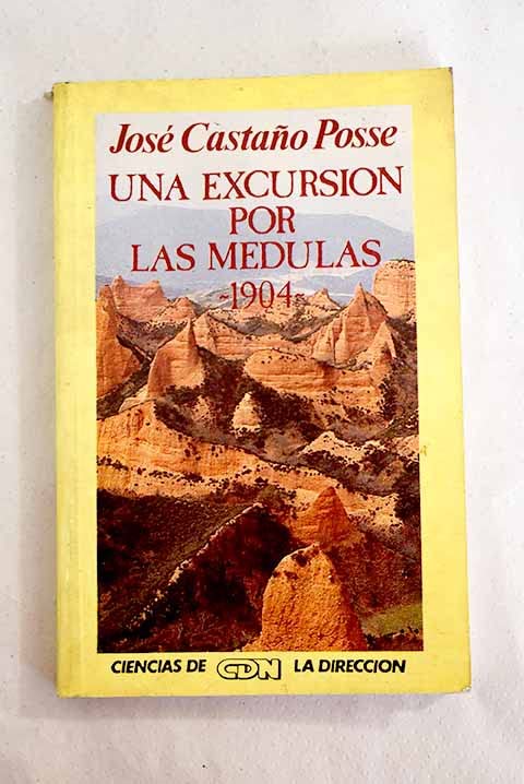 Excursion por las medulas, una