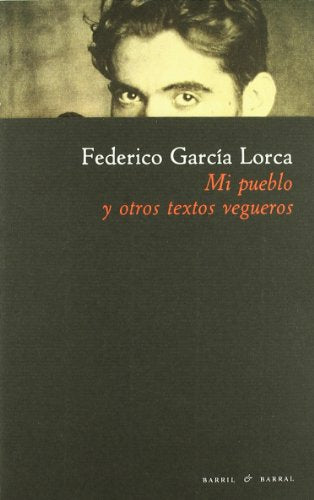 Mi Pueblo y Otros Textos Vegueros