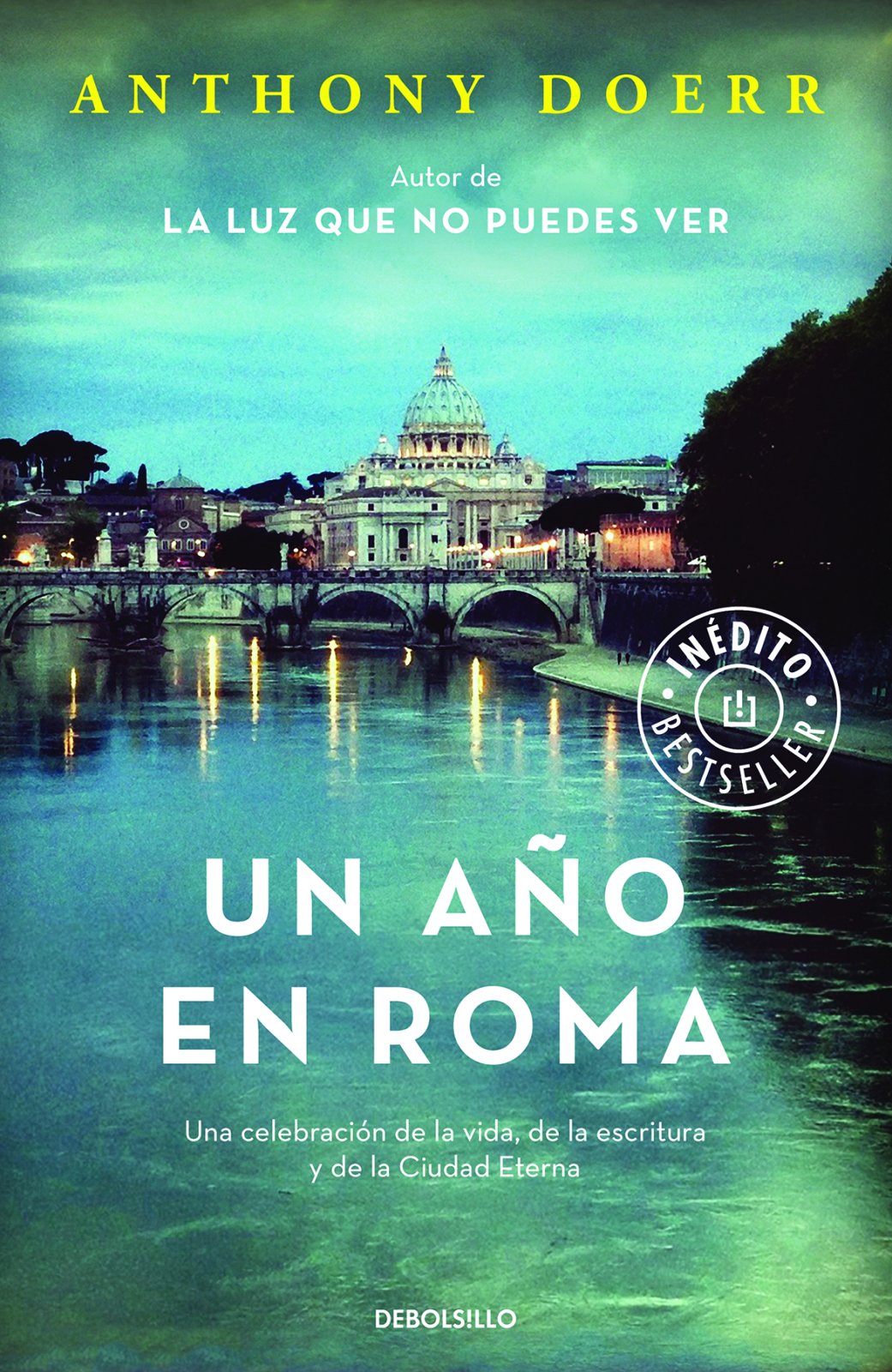Un año en Roma: Una celebración de la vida, de la escritura y de la Ciudad Eterna (BEST SELLER) [Idioma Inglés]