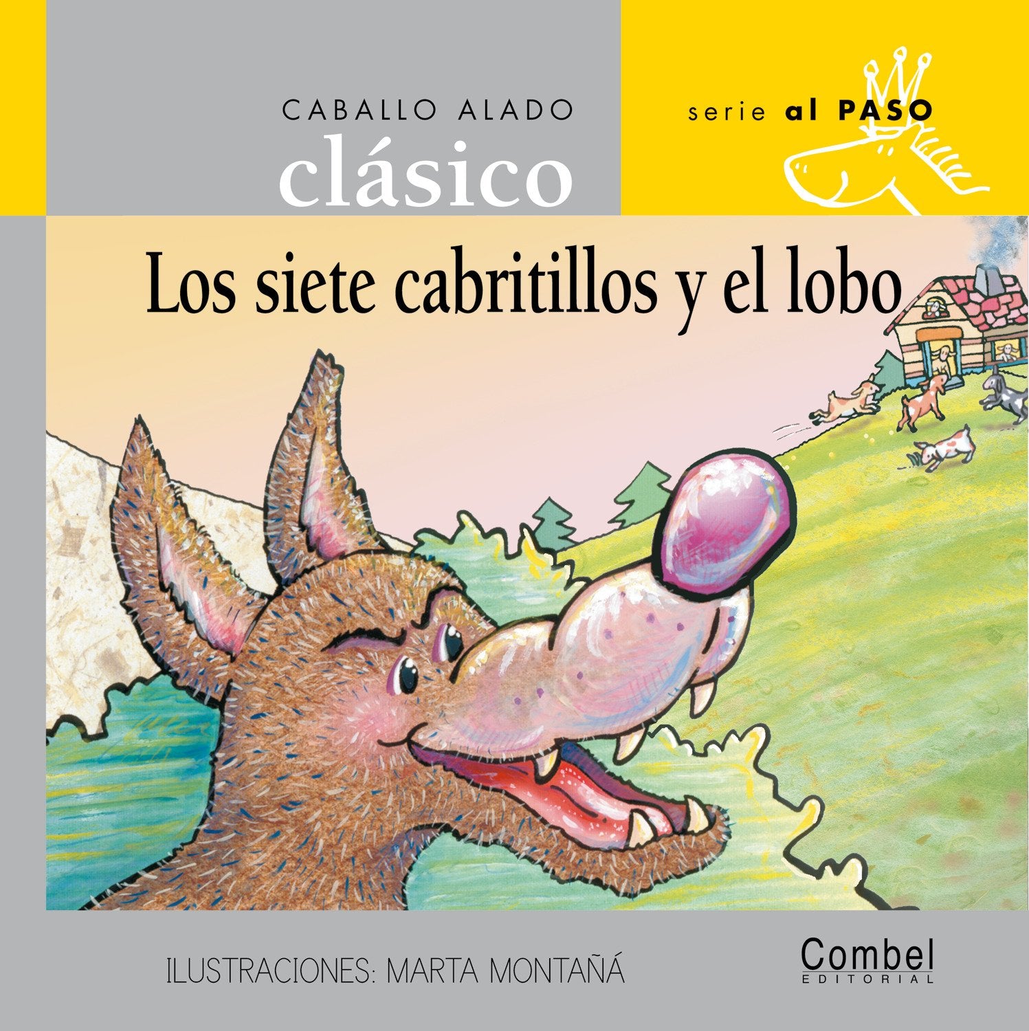 Los siete cabritillos y el lobo (Caballo alado clásico)