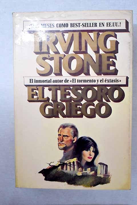 El tesoro griego: biografía novelada de Henry y Sophia Schliemann