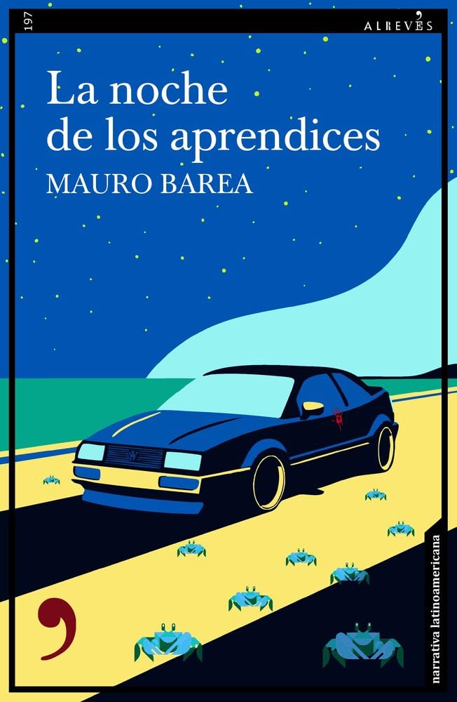 La noche de los aprendices: 197 (Narrativa)