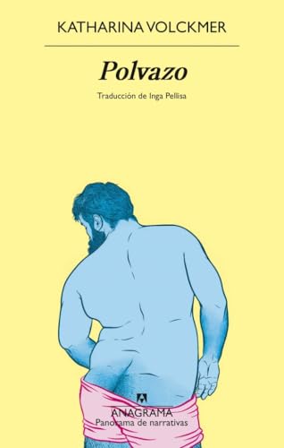 Polvazo (Panorama de narrativas)