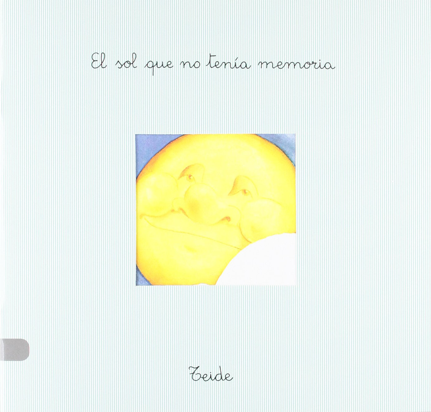 Pan Con Chocolate 12 - el Sol Que No Tenía Memoria - 9788430729210 (SIN COLECCION)