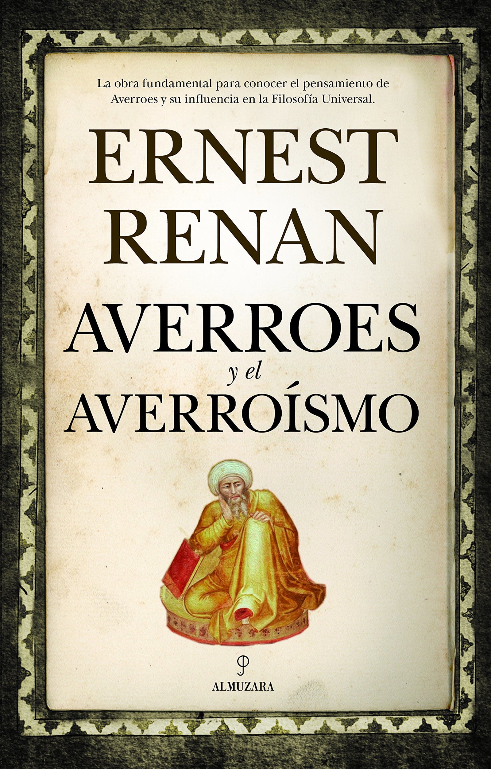 Averroes y el Averroísmo (Al Ándalus)