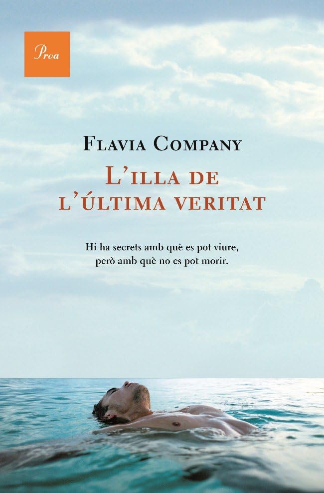 L'illa de l'última veritat: Hi ha secrets amb què es pot viure, però amb què no es pot morir (A TOT VENT)