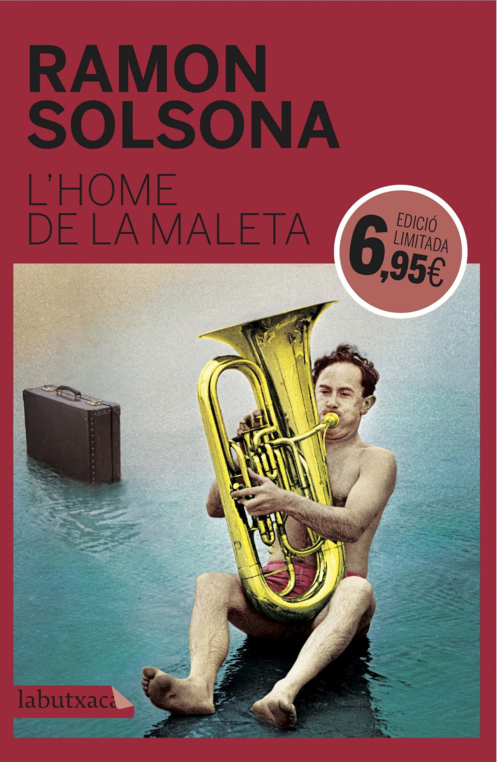 L'home de la maleta: Premi Sant Jordi 2010 (LB CAMPANYA LOW COST GENER 2017)