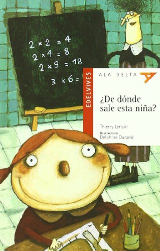 ¿De dónde sale esta niña?: 33 (Ala Delta - Serie roja)