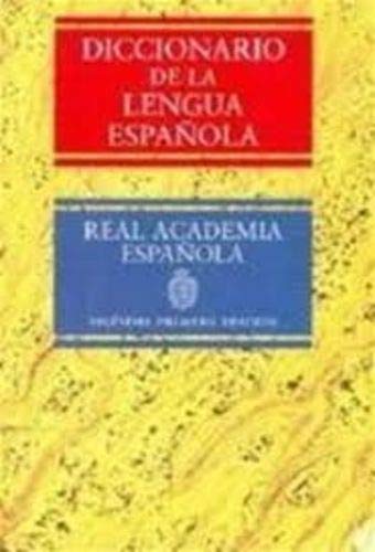 Diccionario de la lengua espanola.: Tomo 1