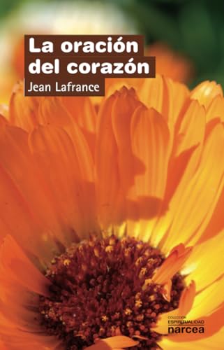 Oración del Corazón: 57 (Espiritualidad)