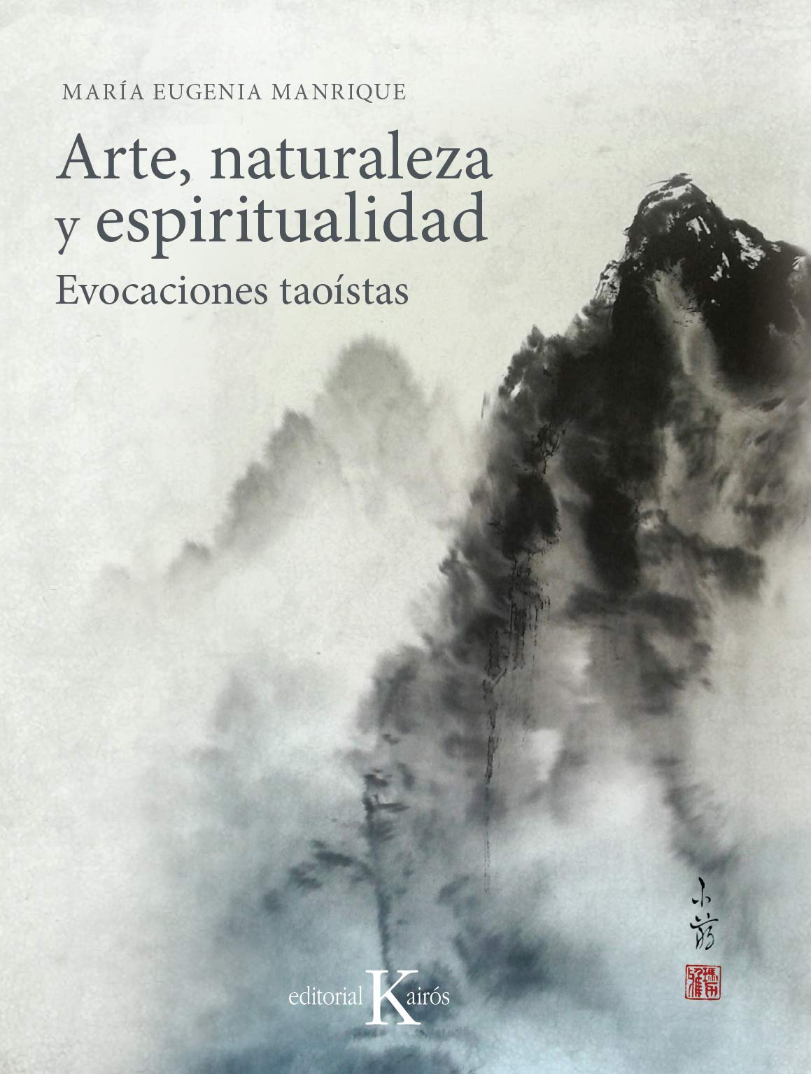 Arte, naturaleza y espiritualidad: Evocaciones taoístas (Sabiduría perenne)