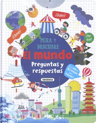El mundo. Preguntas y respuestas (Mira y descubre)