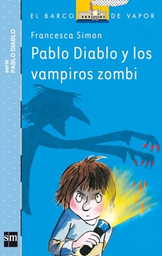 Pablo Diablo y los vampiros zombis (El Barco de Vapor Azul)