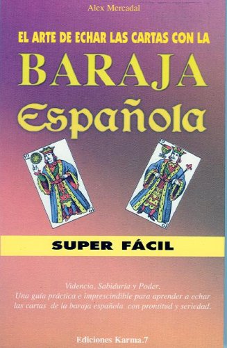 El arte de echar las cartas con labaraja española