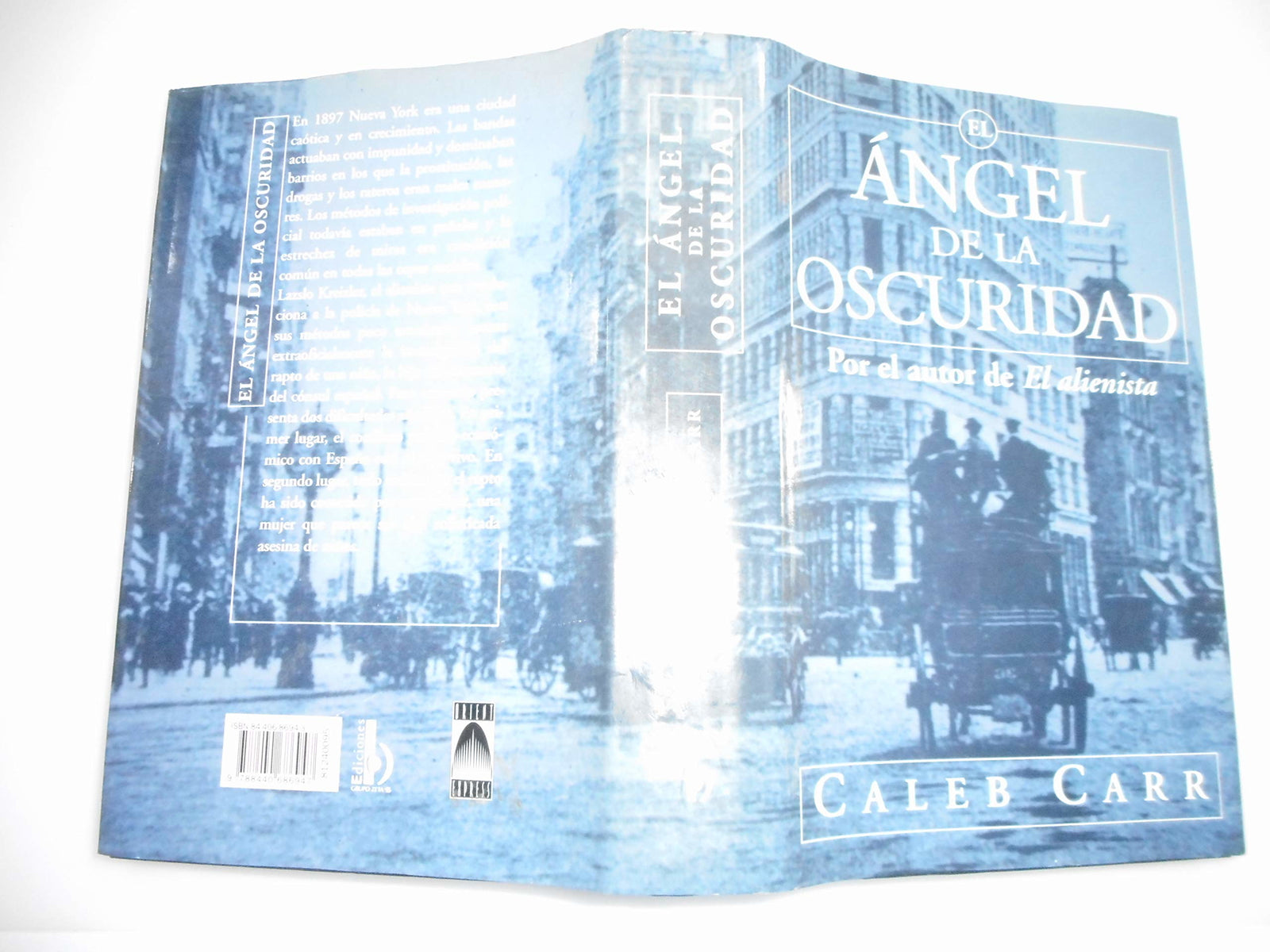 Angel de la oscuridad, el (Historica (ediciones B))