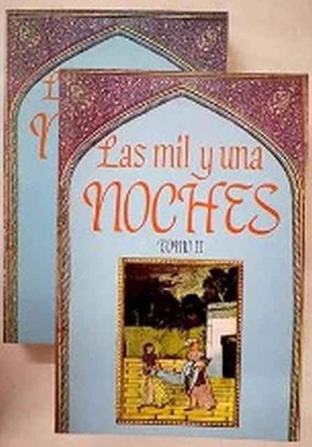 La mil y una noches. Tomos I y II