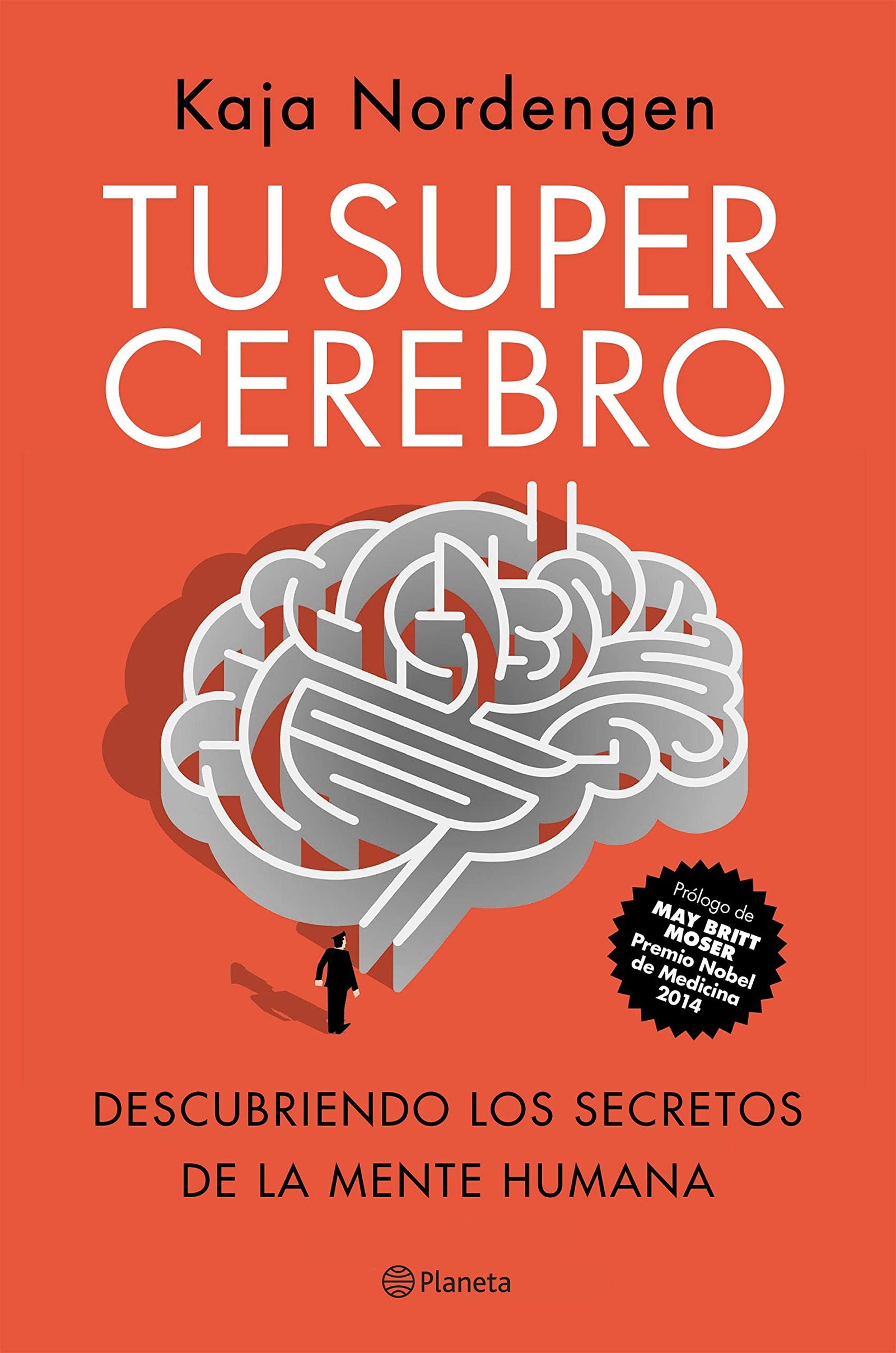 Tu supercerebro: Descubriendo los secretos de la mente humana (No Ficción)